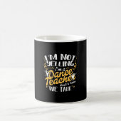 Ich bin Tanzlehrer Kaffeetasse (Mittel)