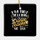 Ich bin Tanzlehrer Keramikornament (Vorderseite)