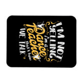 Ich bin Tanzlehrer Magnet (Horizontal)