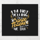 Ich bin Tanzlehrer Schaumweinetikett (Einzelnes Label)