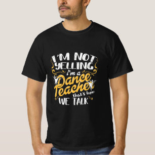 Ich bin Tanzlehrer T-Shirt