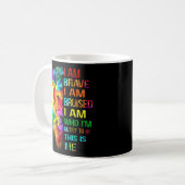 Ich bin tapfer, ich werde verletzt, wer ich sein w kaffeetasse (Vorderseite Links)