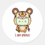 Ich bin tapfer. runder aufkleber (Vorderseite)