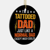 Ich bin tattooischer Vater, genau wie ein normaler Keramik Ornament (Rechts)