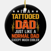 Ich bin tattooischer Vater, genau wie ein normaler Keramik Ornament (Hinten)