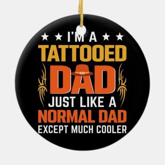 Ich bin tattooischer Vater, genau wie ein normaler Keramik Ornament (Hinten)