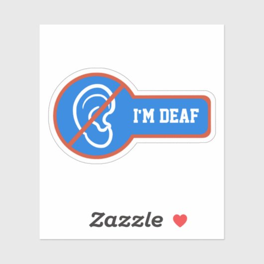 Ich bin taub - Taubheit einzigartiges Design Aufkleber (Blatt)