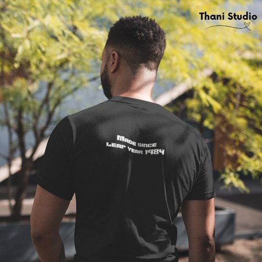 Ich bin technisch gesehen... Jahre alt Leap Year B T-Shirt