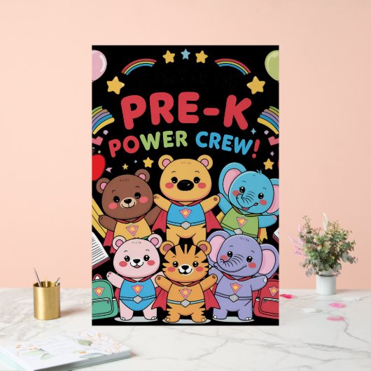 "Ich bin Teil der Pre-K Power Crew!" - Student Acrylschild (Hochzeit)