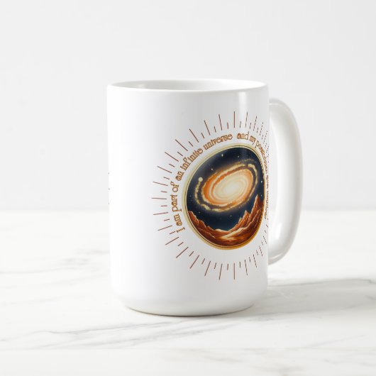 Ich bin Teil eines unendlichen Universums. Kaffeetasse (VorderseiteRechts)