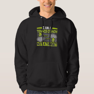 Ich bin Tennistrainer und kein Zielspieler Hoodie