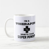 Ich bin Therapeutin Was ist dein Super-Power? Kaffeetasse (Links)