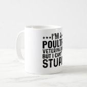 Ich bin Tierarzt, aber ich kann den Dummkopf nicht Kaffeetasse (Vorderseite Links)