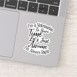 Ich bin Tierärztin, um Zeit Retten. Nehmen wir mal Aufkleber