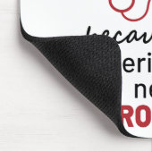 Ich bin Tierärztin, weil Heroes Zitat gibt Mousepad (Ecke)