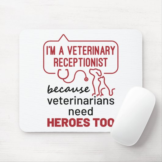 Ich bin Tierärztin, weil Heroes Zitat gibt Mousepad (Mit Mouse)