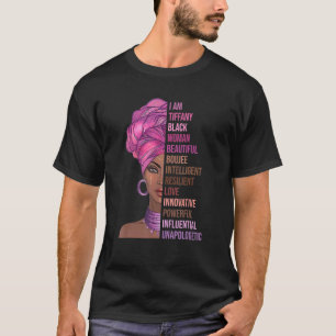Ich bin Tiffany Schwarze Frauen Geschichte Monat 2 T-Shirt