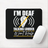 Ich bin tot. Das Gespräch mit Louder wird nicht he Mousepad (Mit Mouse)