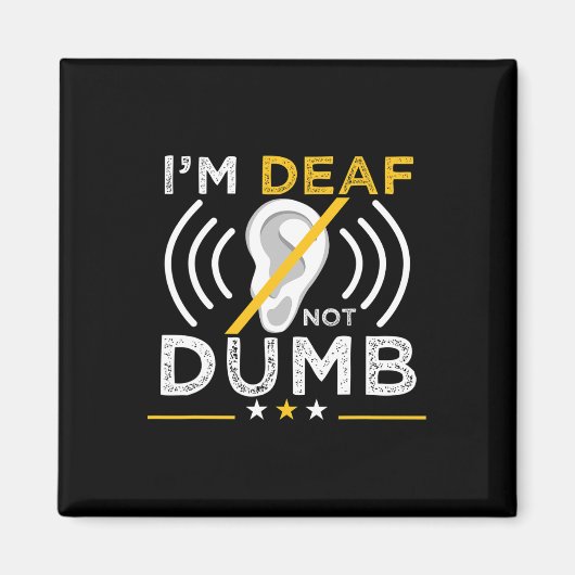 Ich bin tot. Nicht dumm. ASL Deaf Sign Language De Magnet (Vorne)