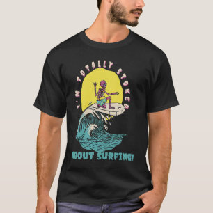 Ich bin total erstaunt über das Surfen Retro Surfe T-Shirt