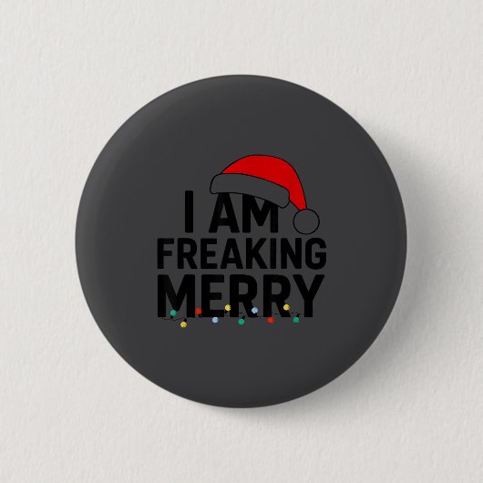 Ich bin total fröhlich mit Weihnachtsmannhut Grafi Button (Vorderseite)