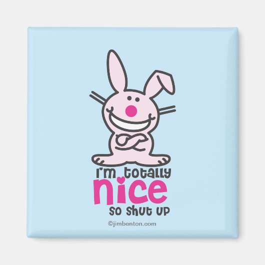 Ich bin total nett magnet (Vorne)