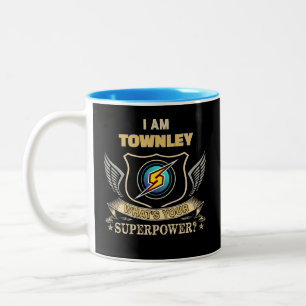Ich bin TOWNLEY Was ist dein Superhelden Kraft Zweifarbige Tasse