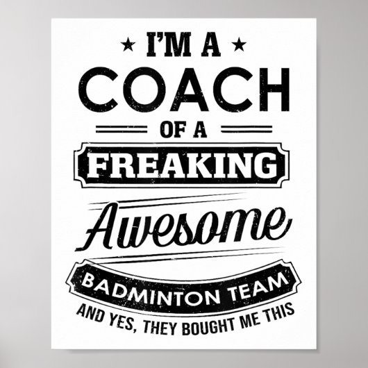 Ich bin Trainer eines Phantastischen Badminton Tea Poster (Vorne)