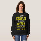Ich bin Trainer eines Phantastischen Softball-Team Sweatshirt (Vorne ganz)