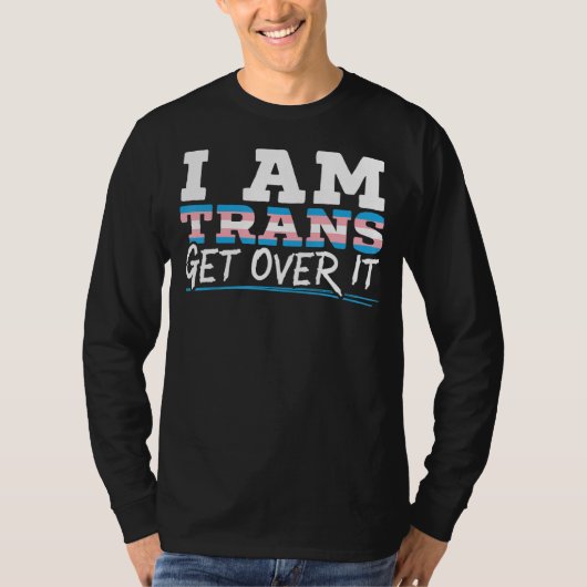 Ich bin Trans, die sich über den Regenbogen-Pride- T-Shirt (Vorderseite)