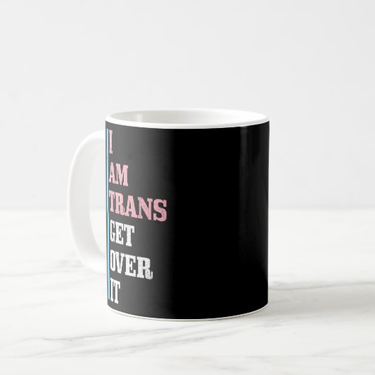 Ich bin Trans überwinden Transgender Pride Flag LG Kaffeetasse (Vorderseite Links)