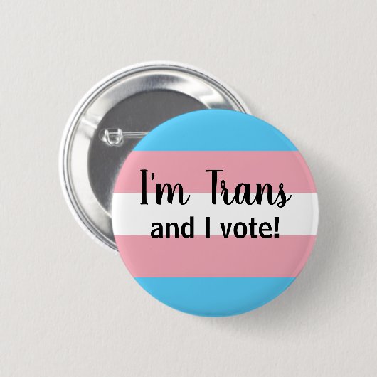 Ich bin Trans und ich stimme Button (Vorne & Hinten)