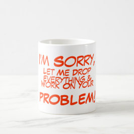 Ich bin, traurig, gelassen mir zu fallen, alles kaffeetasse