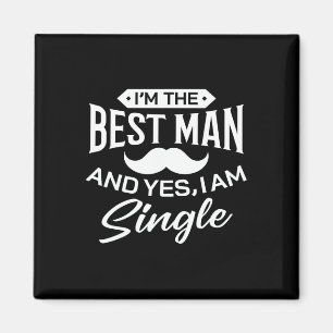 Ich bin Trauzeuge Hochzeit Trauzeuge Funny Bridal Magnet