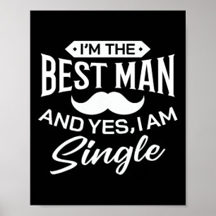 Ich bin Trauzeuge Hochzeit Trauzeuge Funny Bridal  Poster