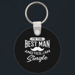 Ich bin Trauzeuge Hochzeit Trauzeuge Funny Bridal  Schlüsselanhänger<br><div class="desc">Ich bin Trauzeuge Hochzeit Trauzeugen Funny Bridal Bachelor Party 1</div>