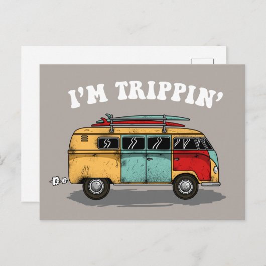 Ich bin Trippin' Postkarte (Vorne/Hinten)