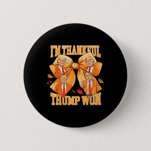 Ich bin Trump 2024 für Trump-Erntedank dankbar Button