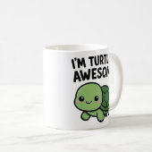 Ich bin Turtle-y Großartig Süße Schildkröte Pun Gr Kaffeetasse (VorderseiteRechts)