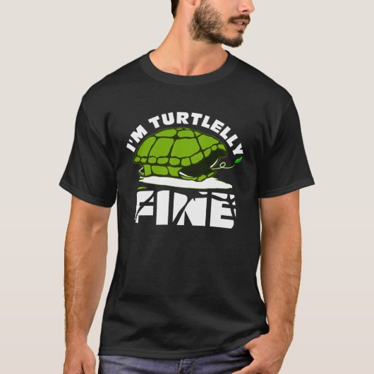 Ich bin Turtlelly Fine Niedlich Turtle T-Shirt (Vorderseite)