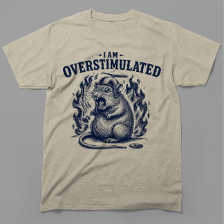 Ich bin überstimuliert Lustiger Ratten-Propellerhu T-Shirt