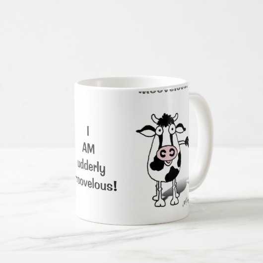 ICH BIN udderly moovelous! Kaffeetasse (VorderseiteRechts)