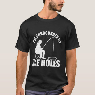 Ich bin umgeben von Eisholzfischen T-Shirt