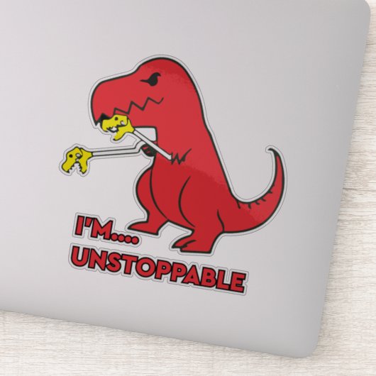 Ich bin unaufhaltsam lustiges Dino Aufkleber (Detail)