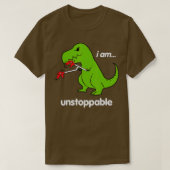 Ich bin unaufhaltsam Rex Dinosaur Dino Coolen Nied T-Shirt (Design vorne)