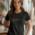 Ich bin unbehagliches T-Shirt, Minimalistische soz T-Shirt<br><div class="desc">Ich bin unangenehmer T - Shirt. Es ist ein fantastisches Geschenk für Introvertierte oder alle gesegnet mit sozialer Unbeholfenheit.</div>