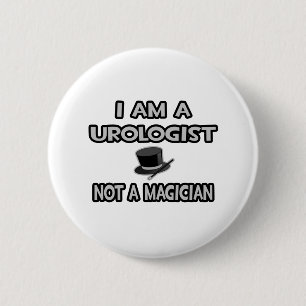 Ich bin Urologe ... Nicht ein Magier Button