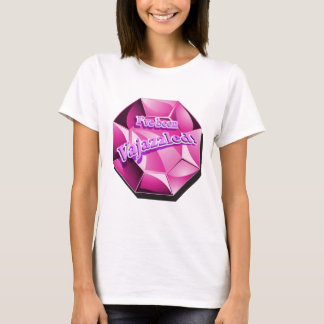 Ich bin Vajazzled gewesen! T-Shirt