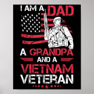 Ich bin Vater, Opa und ein vietnamesischer Veteran Poster