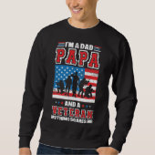 Ich bin Vater Papa und Veteran Nichts kümmert mich Sweatshirt (Vorderseite)